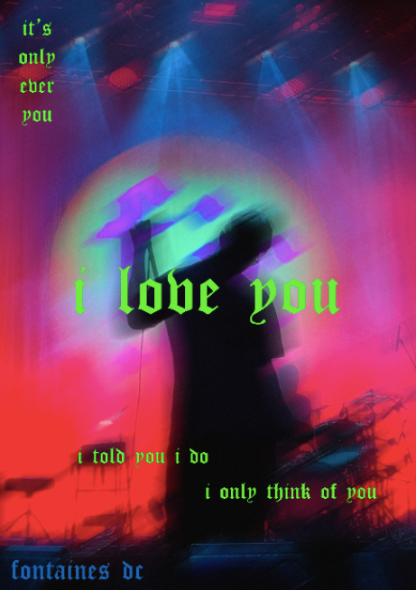 FONTAINES DC - I LOVE YOU - Symbios Design Rare Glossy Poster Print