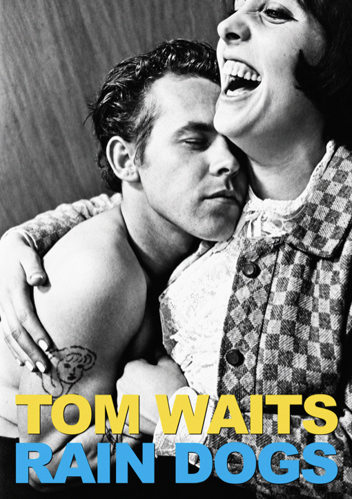 TOM WAITS - RAIN DOGS - Symbios Design Rare Glossy Poster Print