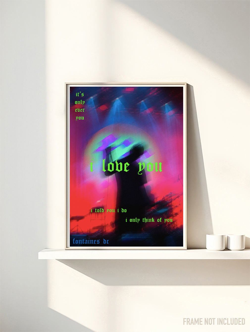 FONTAINES DC - I LOVE YOU - Symbios Design Rare Glossy Poster Print