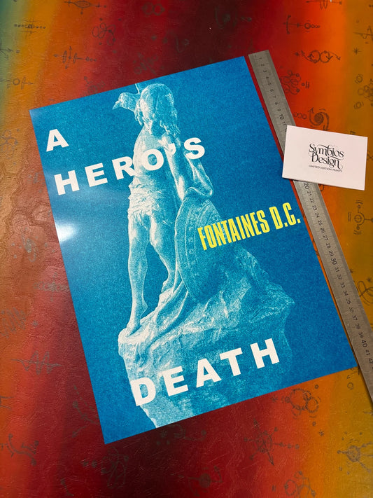 FONTAINES DC - A HERO'S DEATH  - Symbios Design - Rare Glossy Print