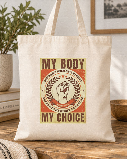 MY BODY MY CHOICE - Symbios Design Tote Bag