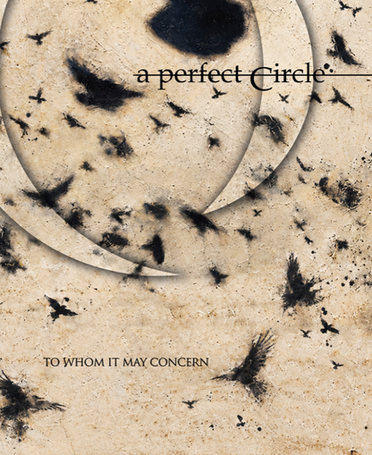 A PERFECT CIRCLE - TO WHOM IT MAY CONCERN - Symbios Design Rare Glossy Poster Print