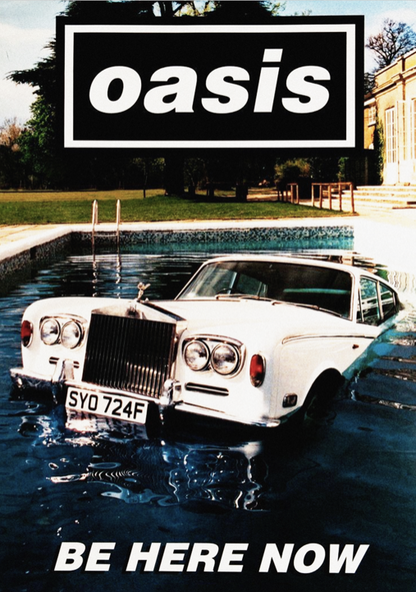 Oasis - Be Here Now - Rare Music Poster,  Music Decor, Band Memorabilia, Music Lover Gift