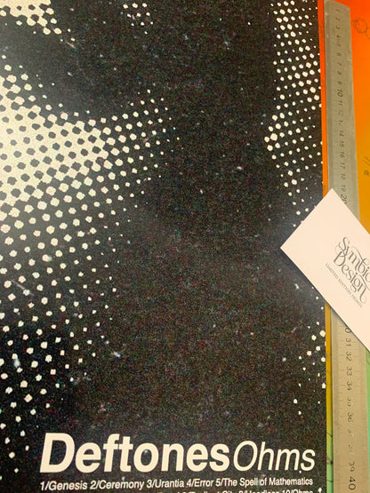 DEFTONES - OHMS - Symbios Design - Rare Glossy Print