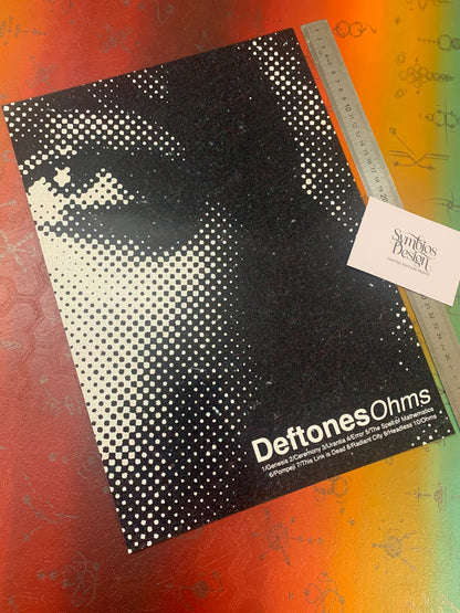 DEFTONES - OHMS - Symbios Design - Rare Glossy Print